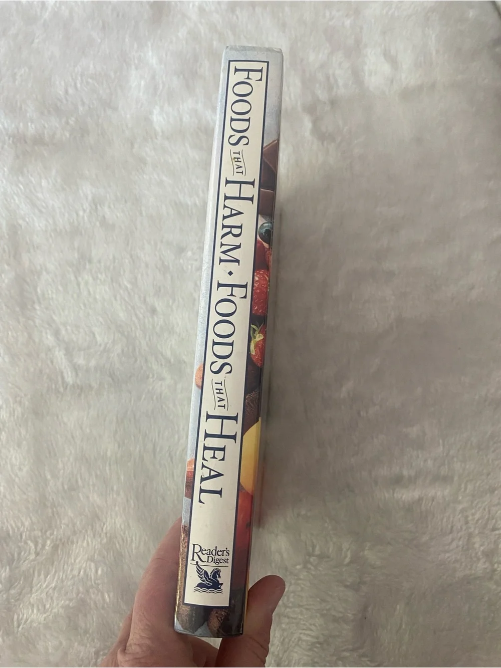 Reader's Digest Foods That Harm Foods That Heal Hardcover Book